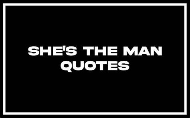 She's The Man Quotes: Unforgettable Lines from a Timeless Comedy